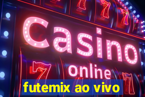 futemix ao vivo